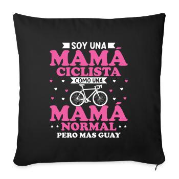 Ich bin eine Fahrrad-Mama wie eine normale Mutter - Sofakissenbezug 45 x 45 cm - Schwarz - Vorne