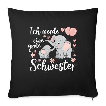 I'm going to be a big sister elephant - Sofa pillowcase 17,3'' x 17,3'' (45 x 45 cm) - black - Front