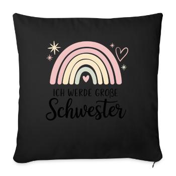 Ich Werde Große Schwester Regenbogen Boho - Sofakissenbezug 45 x 45 cm - Schwarz - Vorne