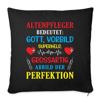 Altenpfleger Geschenk Altenpflege Pflegefachkraft - Sofakissenbezug 45 x 45 cm - Schwarz - Vorne