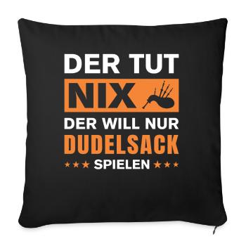 Dudelsackspieler Dudelsack Männer Geschenk - Sofakissenbezug 45 x 45 cm - Schwarz - Vorne