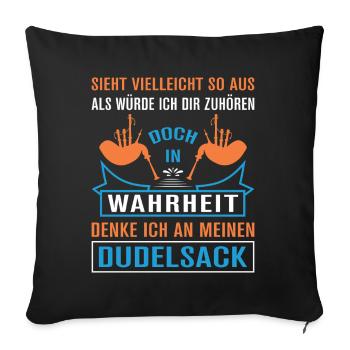 Dudelsackspieler Dudelsack Männer Geschenk - Sofakissenbezug 45 x 45 cm - Schwarz - Vorne
