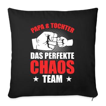 Dad daughter the perfect chaos team - Sofa pillowcase 17,3'' x 17,3'' (45 x 45 cm) - black - Front