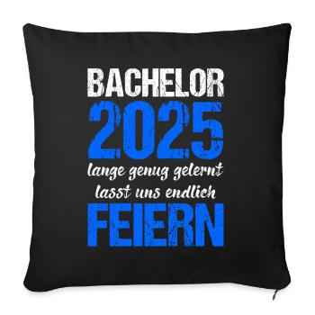 Bachelor 2025 Assez appris Cadeau Etudiant Uni - Housse de coussin décorative 45 x 45 cm - noir - Devant