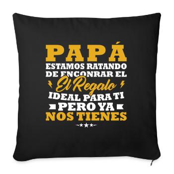 Dad, I've tried to find you the best gift - Sofa pillowcase 17,3'' x 17,3'' (45 x 45 cm) - black - Front