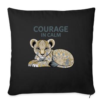 Mut in der Ruhe Löwe – Courage In Calm Design - Sofa pillowcase 17,3'' x 17,3'' (45 x 45 cm) - black - Front