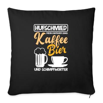 Farrier Coffee Beer Swear Words Drive - Sofa pillowcase 17,3'' x 17,3'' (45 x 45 cm) - black - Front