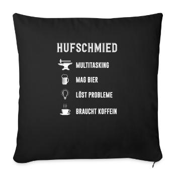 Farrier Multitasking Beer Problems Caffeine - Sofa pillowcase 17,3'' x 17,3'' (45 x 45 cm) - black - Front