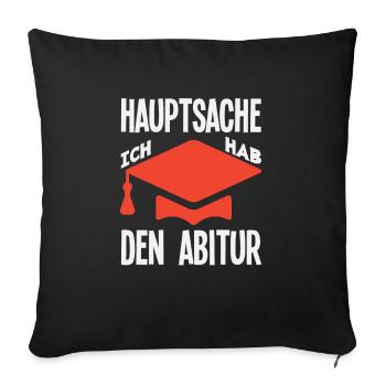 The main thing is that I have the Abitur - Sofa pillowcase 17,3'' x 17,3'' (45 x 45 cm) - black - Front