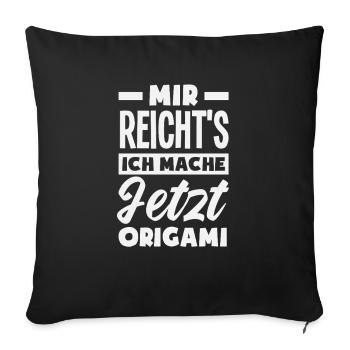 J’en ai assez, je fais de l’origami maintenant - Housse de coussin décorative 45 x 45 cm - noir - Devant