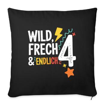 Wild, Cheeky & Finally 4 Years 4th Birthday - Sofa pillowcase 17,3'' x 17,3'' (45 x 45 cm) - black - Front