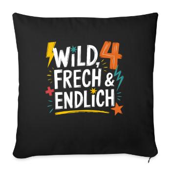 Wild, Cheeky & Finally 4 Years 4th Birthday - Sofa pillowcase 17,3'' x 17,3'' (45 x 45 cm) - black - Front