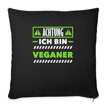 Attention I'm Vegan Funny Vegan Gift - Sofa pillowcase 17,3'' x 17,3'' (45 x 45 cm) - black - Front