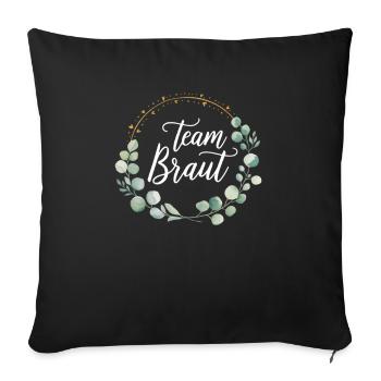 Team Braut Brautjungfern Eukalyptus JGA Hochzeit - Sofakissenbezug 45 x 45 cm - Schwarz - Vorne