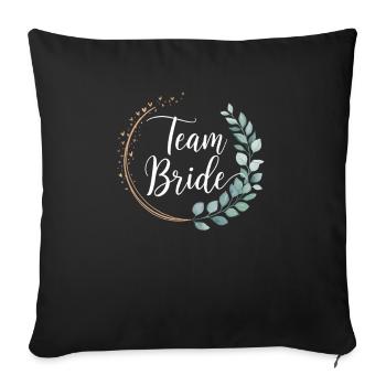 Team Bride Bridesmaids Eucalyptus Bachelor Party Wedding - Sofa pillowcase 17,3'' x 17,3'' (45 x 45 cm) - black - Front