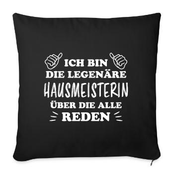Hausmeisterin Lustig Spruch Hausverwalter Geschenk - Sofakissenbezug 45 x 45 cm - Schwarz - Vorne