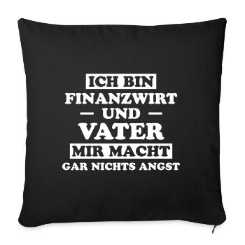Finanzwirt Lustiger Spruch Job Finanzwirt Geschenk - Sofakissenbezug 45 x 45 cm - Schwarz - Vorne