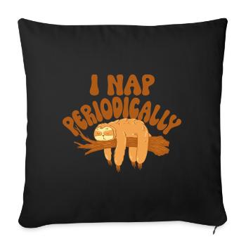 I Nap Periodically Procrastination Lazy Cute Sloth - Sofa pillowcase 17,3'' x 17,3'' (45 x 45 cm) - black - Front