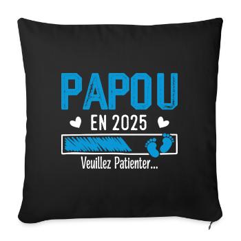 Papou en 2025 cadeau futur Papy - Housse de coussin décorative 45 x 45 cm - noir - Devant
