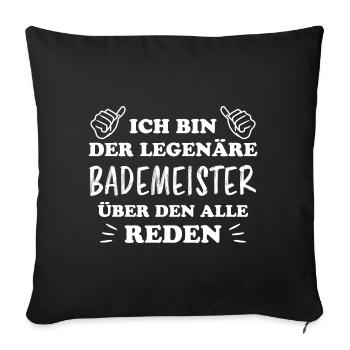 Bademeister Beruf Lustiger Spruch Freibad Geschenk - Sofakissenbezug 45 x 45 cm - Schwarz - Vorne