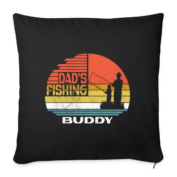 Angeln Angler Vater Sohn Dad's Fishing Buddy - Sofakissenbezug 45 x 45 cm - Schwarz - Vorne