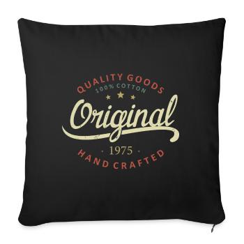 Original 1975 Birthday Gift 1975 - Sofa pillowcase 17,3'' x 17,3'' (45 x 45 cm) - black - Front