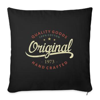 Original 1973 Birthday Gift 1973 - Sofa pillowcase 17,3'' x 17,3'' (45 x 45 cm) - black - Front