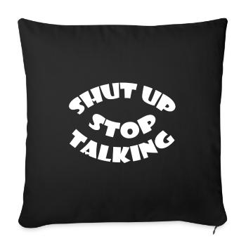 Just shut -white - Sofa pillowcase 17,3'' x 17,3'' (45 x 45 cm) - black - Front