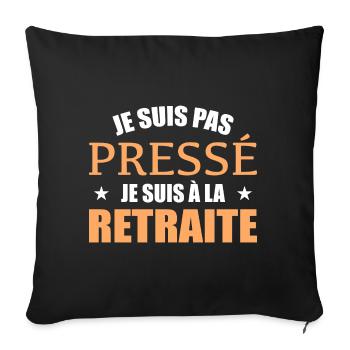 I'm Not in a Hurry I'm Retired - Sofa pillowcase 17,3'' x 17,3'' (45 x 45 cm) - black - Front