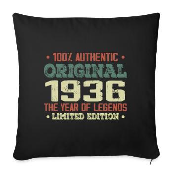 Legend since 1936 Born in 1936 - 88th birthday - Sofa pillowcase 17,3'' x 17,3'' (45 x 45 cm) - black - Front