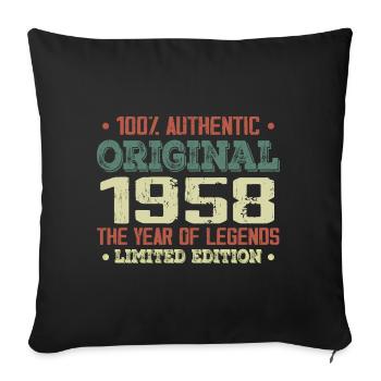 Legend since 1958 Born in 1958 - 66th birthday - Sofa pillowcase 17,3'' x 17,3'' (45 x 45 cm) - black - Front