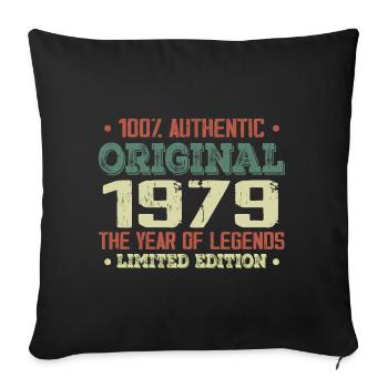 Legend since 1979 Born in 1979 - 45th Birthday - Sofa pillowcase 17,3'' x 17,3'' (45 x 45 cm) - black - Front