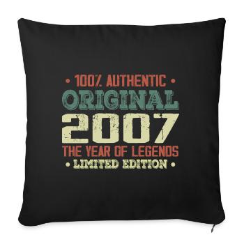 Legend since 2007 Born in 2007 - 17th Birthday - Sofa pillowcase 17,3'' x 17,3'' (45 x 45 cm) - black - Front