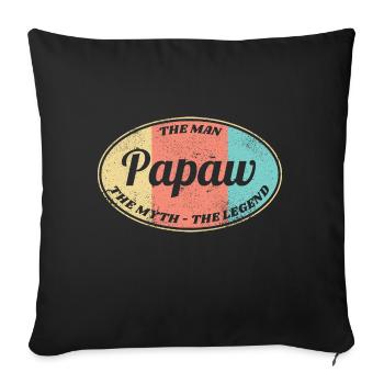 Papa Vater Opa Geschenkidee Papaw Spruch Humor - Sofakissenbezug 45 x 45 cm - Schwarz - Vorne