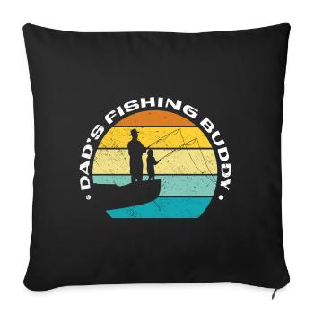 Angeln Angler Vater Sohn Dad's Fishing Buddy - Sofakissenbezug 45 x 45 cm - Schwarz - Vorne