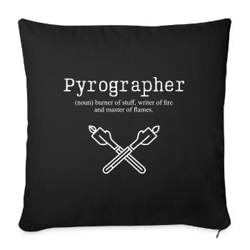Pyrographer Burner of Stuff Mastery - Sofa pillowcase 17,3'' x 17,3'' (45 x 45 cm) - black - Front