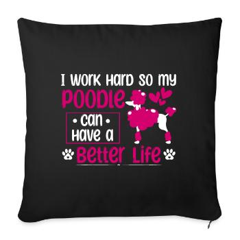 Travailler pour Caniche Mama Dog Caniche Standard - Housse de coussin décorative 45 x 45 cm - noir - Devant