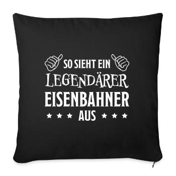 Eisenbahner Spruch Eisenbahn Lokführer Geschenk - Sofakissenbezug 45 x 45 cm - Schwarz - Vorne