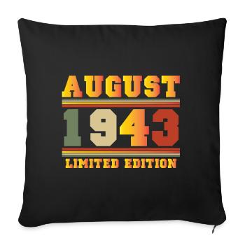 Août 1943 Cadeau d’anniversaire en édition limitée - Housse de coussin décorative 45 x 45 cm - noir - Devant