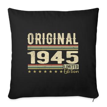 Original 1945 - Retro 1945 Birthday Gift - Sofa pillowcase 17,3'' x 17,3'' (45 x 45 cm) - black - Front