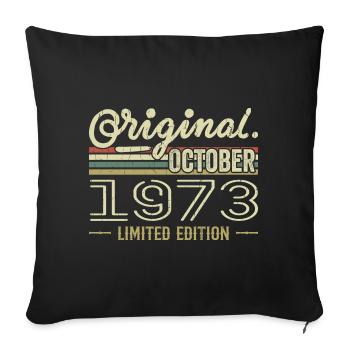 Born in October 1973 Retro Birthday October 1973 - Sofa pillowcase 17,3'' x 17,3'' (45 x 45 cm) - black - Front