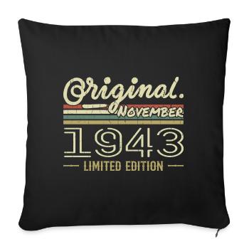 Novembre 1943 - Cadeau Anniversaire Novembre 1943 - Housse de coussin décorative 45 x 45 cm - noir - Devant