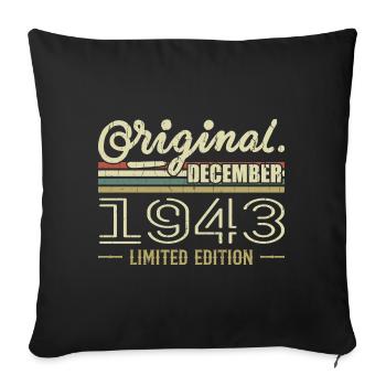 Dezember 1943 Geburtstag Dezember 1943 Dezember - Sofakissenbezug 45 x 45 cm - Schwarz - Vorne