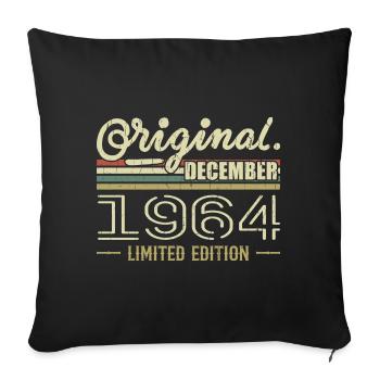 December 1964 Birthday December 1964 December - Sofa pillowcase 17,3'' x 17,3'' (45 x 45 cm) - black - Front