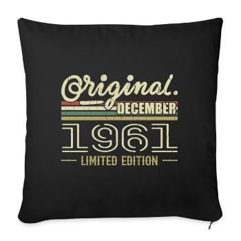 Décembre 1961 anniversaire Décembre 1961 Décembre - Housse de coussin décorative 45 x 45 cm - noir - Devant