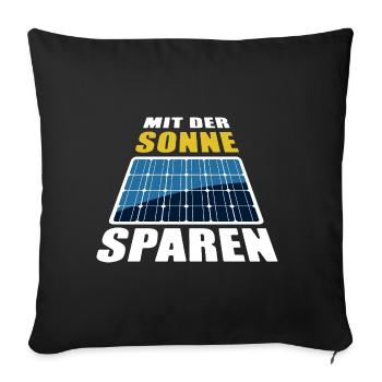 Mit der Sonne sparen - Photovoltaik - Sofakissenbezug 45 x 45 cm - Schwarz - Vorne