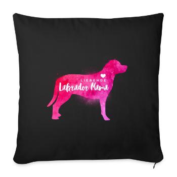 Liebende Labrador Mama - Sofakissenbezug 45 x 45 cm - Schwarz - Vorne