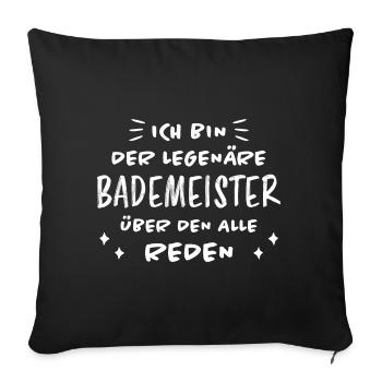 Bademeister Beruf Lustiger Spruch Freibad Geschenk - Sofakissenbezug 45 x 45 cm - Schwarz - Vorne
