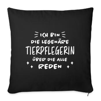 Tierpflegerin Lustig Spruch Tierpflegerin Geschenk - Sofakissenbezug 45 x 45 cm - Schwarz - Vorne