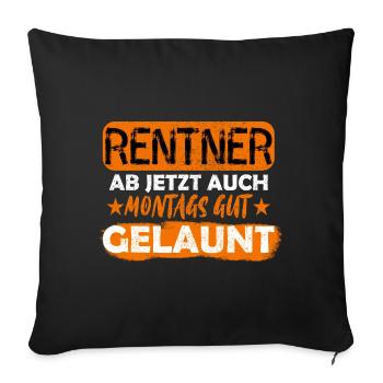 Ruhestandsspruch - Sofakissenbezug 45 x 45 cm - Schwarz - Vorne